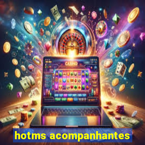 hotms acompanhantes